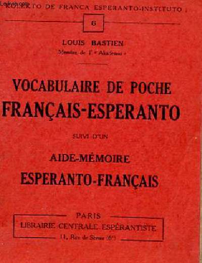 VOCABULAIRE DE POCHE FRANCAIS-ESPERANTO SUVI D'UN AIDE-MEMOIRE ESPERANTO-FRANCAIS
