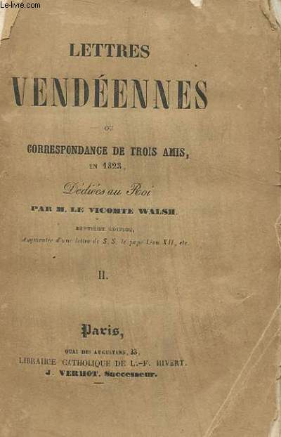 LETTRE VENDENNES OU CORRESPONDANCE DE TROIS AMIS EN 1823 TOME 2