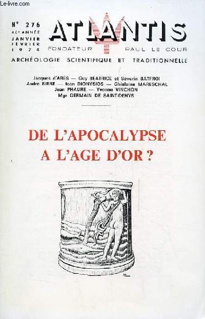ATLANTIS N276 - DE L'APOCALYSPE A L'AGE D'OR ?