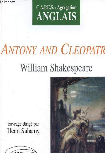 WILLIAM SHAKESPEARE - ANTONY AND CLEOPATRA