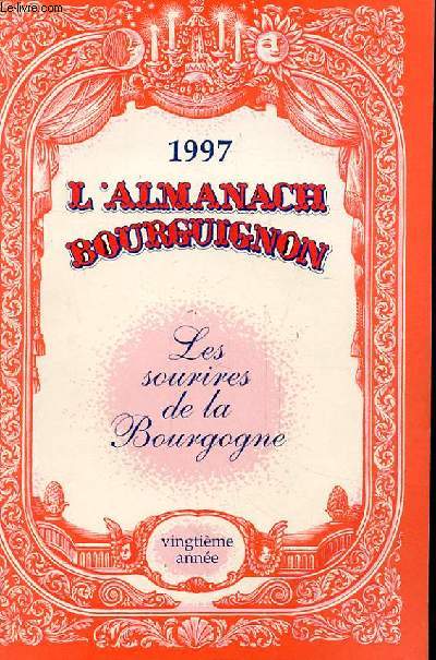 L'ALMANACH BOURGUIGNON - LES SOURIRES DE LA BOURGOGNE