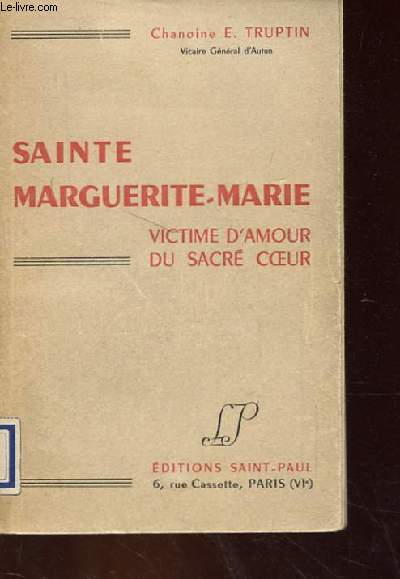 SAINTE MARGUERITE-MARIE, VICTIME DU SACRE COEUR