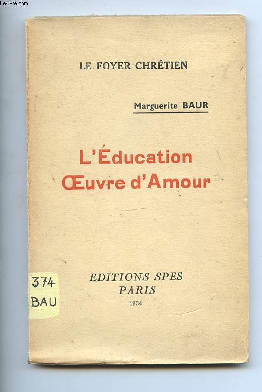 L'EDUCATION OEUVRE D'AMOUR