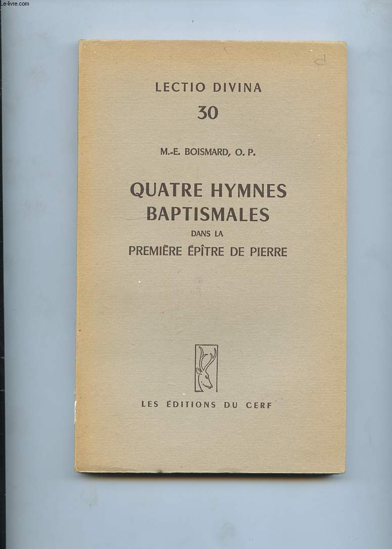 QUATRE HYMNES BAPTISMALES DANS LA PREMIERE EPITRE DE PIERRE