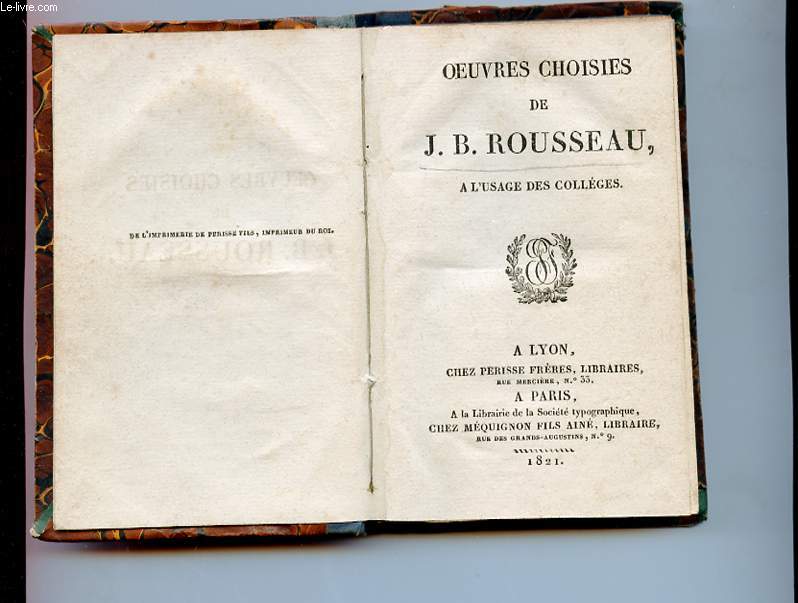 OEUVRES CHOISIES DE J. B. ROUSSEAU A L'USAGE DES COLLEGES