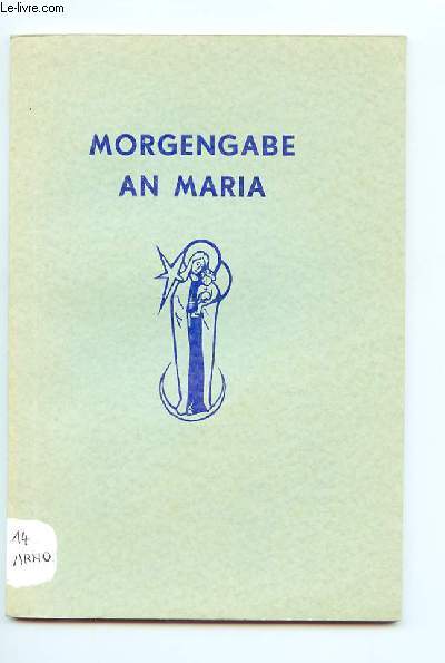 Morgengabe an Maria.