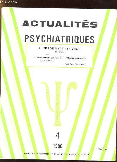 ACTUALITES PSYCHIATRIQUES N 4 1980. SOMMAIRE: TROUBLES DU LANGAGE, SOMMEIL REVE, PSYCHOSES, TOXICOMANIE...