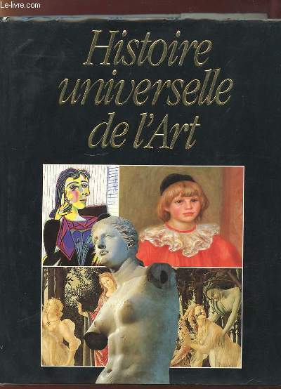 HISTOIRE UNIVERSELLE DE L ART.