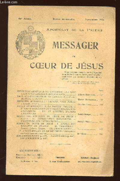 APOSTOLAT DE LA PRIERE NOVEMBRE 1924. SOMMAIRE: MESSAGER DU COEUR DE JESUS, LA CROISADE EUCHARISTIQUE DES ENFANTS, LA PERSECUTION RELIGIEUSE...