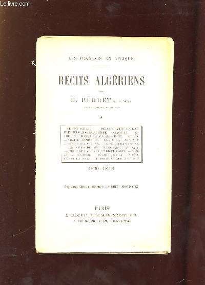 RECITS ALGERIENS 1830 - 1848. 7em EDITION.