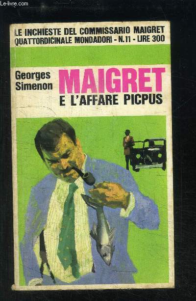 MAIGRET E L AFFARE PICPUS N11- LIRE 300