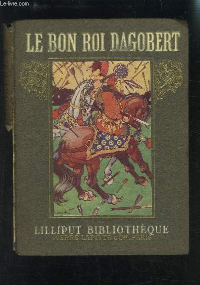 LE BON ROI DAGOBERT- BIBLIOTHEQUE LILLIPUT