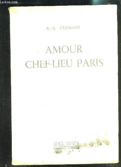 AMOUR CHEF-LIEU PARIS/ EXEMPLAIRE N 864