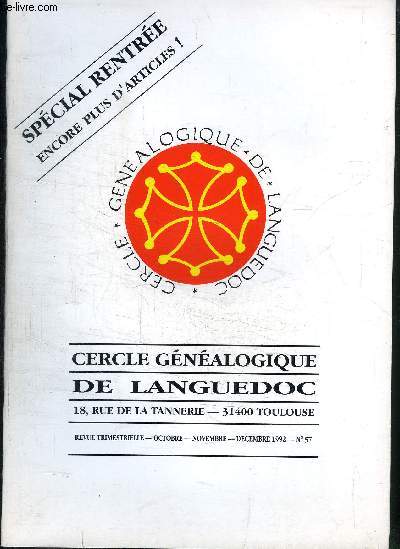 REVUE TRIMESTRIELLE - CERCLE GENEALOGIQUE DE LANGUEDOC- octobre novembre dcembre 1992 - n 57