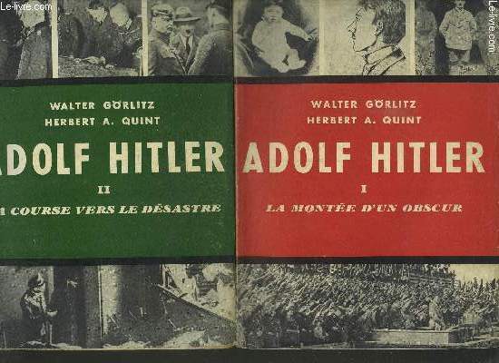 2 VOLUMES- 2 TOMES: ADOLF HITLER - I: LA MONTEE D UN OBSCUR / II: LA COURSE VERS LE DESASTRE