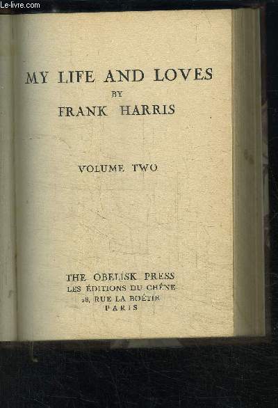 MY LIFE AND LOVES- VOLUME TWO / OUVRAGE EN ANGLAIS