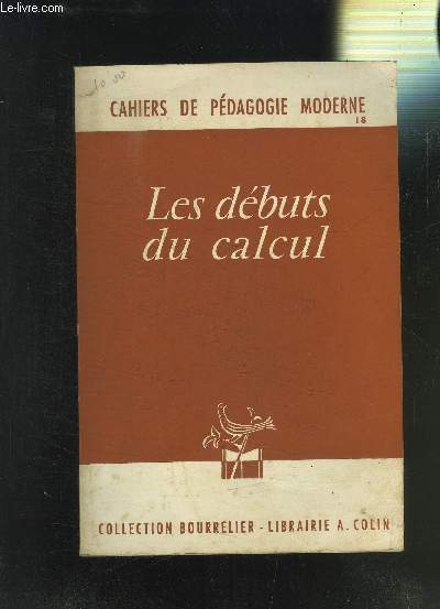 LES DEBUTS DU CALCUL- cahiers de pdagogie moderne