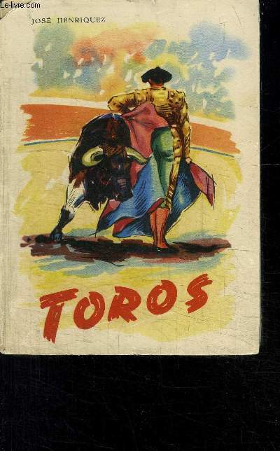 TOROS/ OUVRAGE EN ESPAGNOL