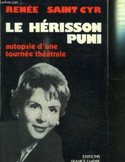 LE HERISSON PUNI- AUTOPSIE D UNE TOURNEE THEATRALE