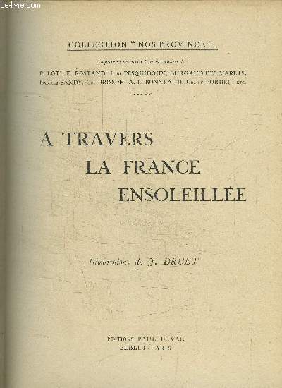 A TRAVERS LA FRANCE ENSOLEILLEE