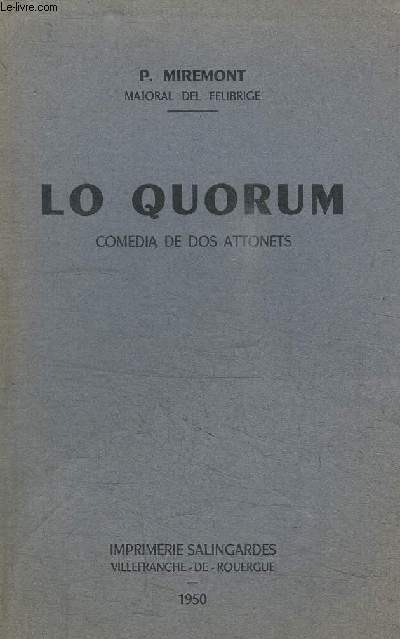 LO QUORUM - COMEDIA DE DOS ATTONETS