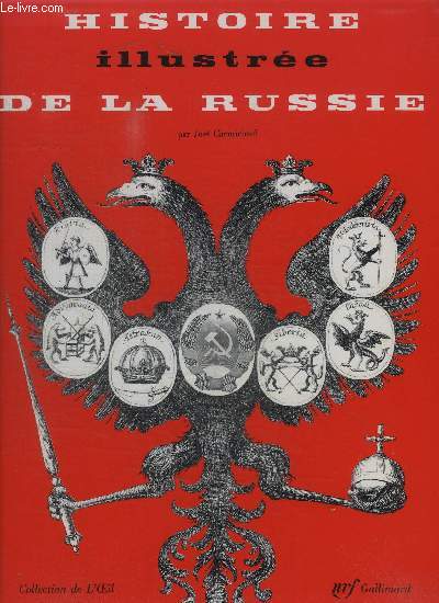 HISTOIRE ILLUSTREE DE LA RUSSIE -COLLECTION DE L'OEIL