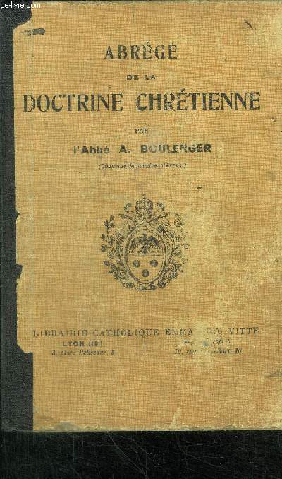 ABREGE DE LA DOCTRINE CHRETIENNE - 5 EDITION - COURS MOYEN