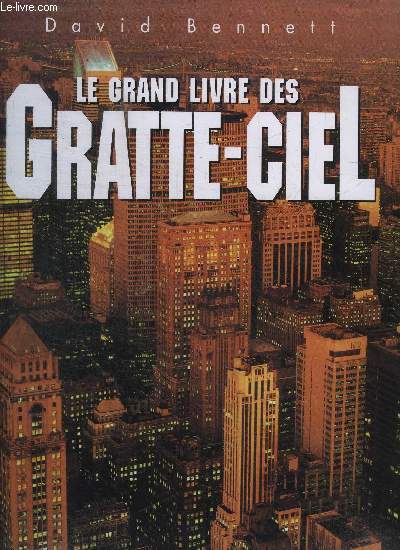 LE GRAND LIVRE DES GRATTE-CIEL