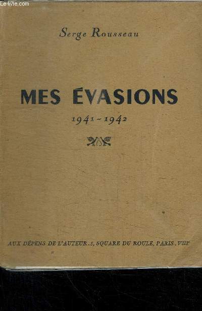 MES EVASIONS 1941-1942