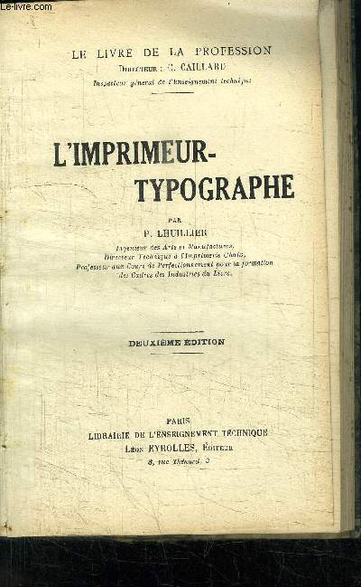 L'IMPRIMEUR-TYPOGRAPHE - LE LIVRE DE LA PROFESSION - 2 EDITION