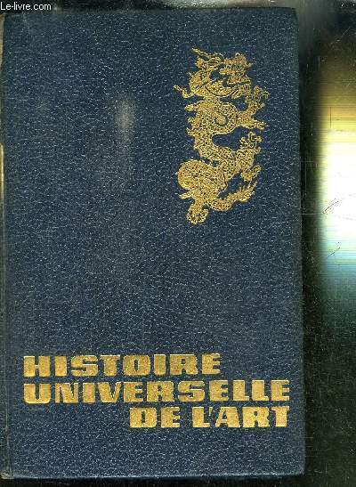 HISTOIRE UNIVERSELLE DE L'ART - TOME V