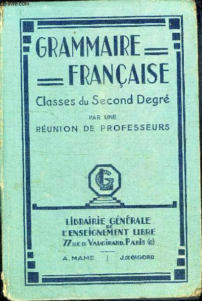 GAMMAIRE FRANCAISE - CLASSES DE SECOND DEGRE