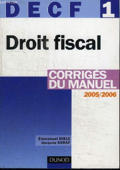 DECF 1 - DROIT FISCAL - CORRIGES DU MANUEL