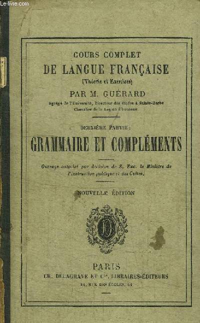 COURT COMPLET DE LANGUE FRANCAISE - DEUXIEME PARTIE : GRAMMAIRE ET COMPLEMENTS