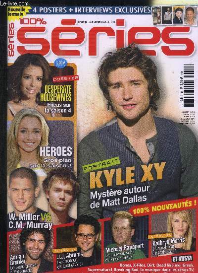 100% SERIES N15 AOUT/SEPT 2008 - Kyle XY mystre autour de Matt Dallas, Desperate Housewives focus sur la saison 4, ... - POSTERS INCLUS