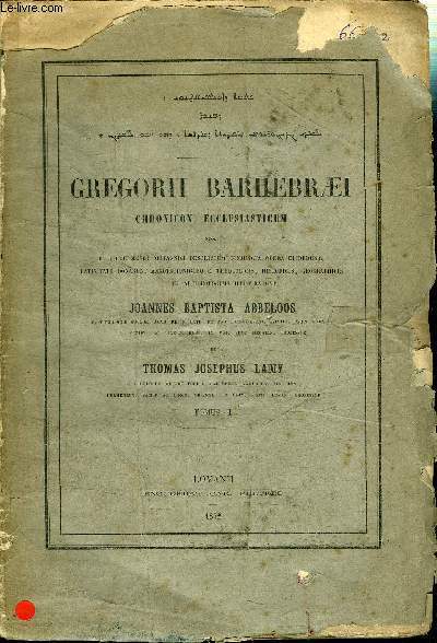 BARHEBRAEI GREGORII - CHRONICON ECCLESIASTICUM TOMUS 1