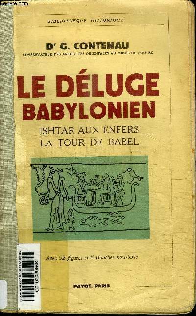 LE DELUGE BABYLONIEN - ISHTAR AUX ENFERS LA TOUR DE BABEL