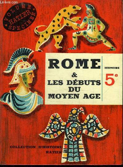 ROME ET LES DEBUTS DU MOYEN AGE - HISTOIRE 5e