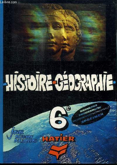 HISTOIRE GEOGRAPHIE - CLASSE DE SIXIEME