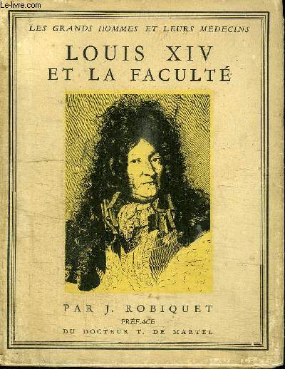 LOUIS XIV ET LA FACULTE
