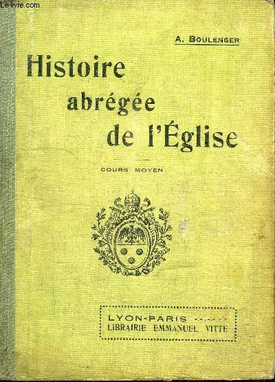 HISTOIRE ABREGEE DE L'EGLISE