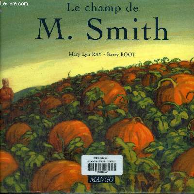 LE CHAMP DE M. SMITH