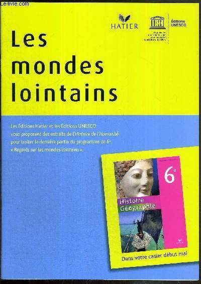 LES MONDES LOINTAINS - EDITIONS UNESCO