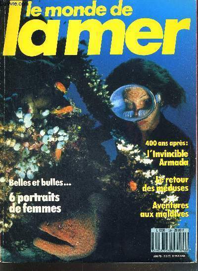 LE MONDE DE LA MER - N39 - JUILLET/AOUT 1988 - Sommaire : Document : l'invincible armada / Nature : tout un monde  l'envers... / Histoire : Les premiers gants des mers...