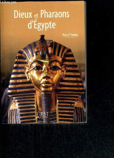 DIEUX ET PHARAONS D'EGYPTE- LE PETIT LIVRE