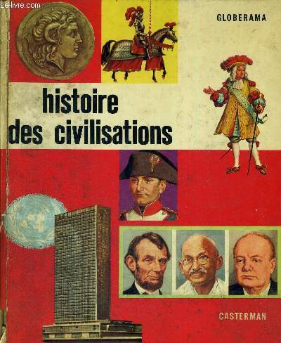 HISTOIRE DES CIVILISATIONS - GLOBERAMA