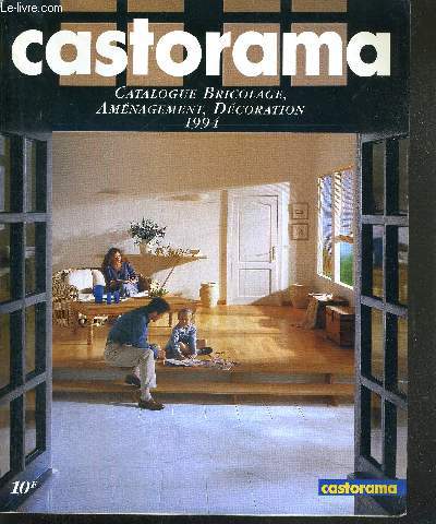 CASTORAMA - CATALOGUE BRICOLAGE, AMENAGEMENT, DECORATION 1994 / outillage / quincaillerie / electricit / dcoration...