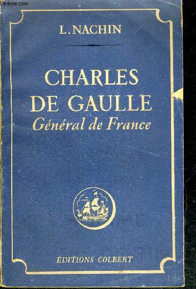 CHARLES DE GAULLE GENERAL DE FRANCE