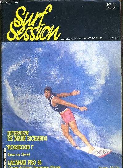 SURF SESSION N1 - MARS 86 - Interview de Mark Richards / 