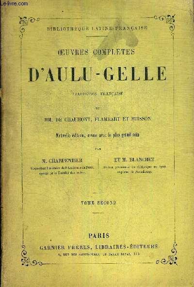 OEUVRES COMPLETES D'AULU-GELLE - TOME II